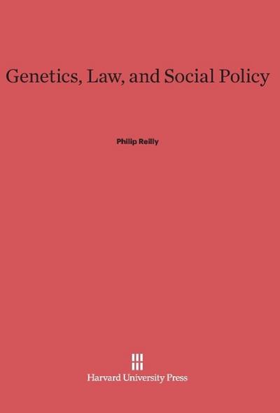 Genetics, Law, and Social Policy