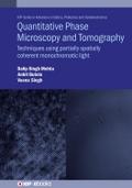 Quantitative Phase Microscopy and Tomography