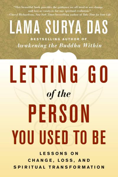 Letting Go of the Person You Used to Be