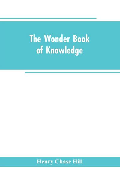 The wonder book of knowledge