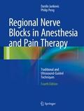 Regional Nerve Blocks in Anesthesia and Pain Thera