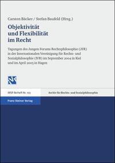 Objektivität und Flexibilität im Recht