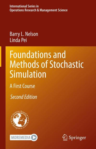 Foundations and Methods of Stochastic Simulation