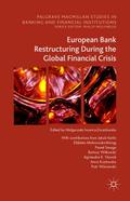 European Bank Restructuring During the Global Fina
