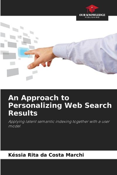 An Approach to Personalizing Web Search Results