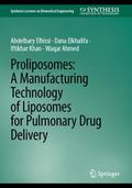 Proliposomes: A Manufacturing Technology of Liposo