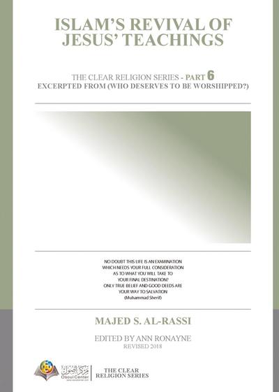 Islam’s revival of Jesus’s Teachings