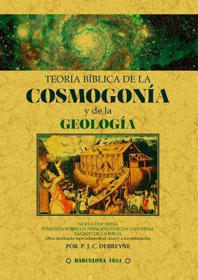 Teoría bíblica de la cosmogonía y de la geología