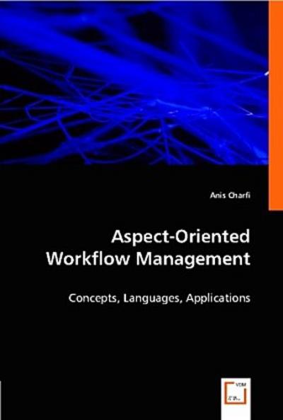 Aspect-Oriented Workflow Management