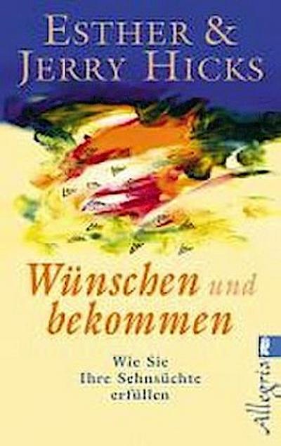 Wünschen und bekommen