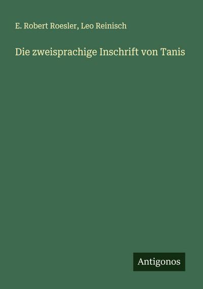 Die zweisprachige Inschrift von Tanis