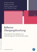 Reflexive Übergangsforschung