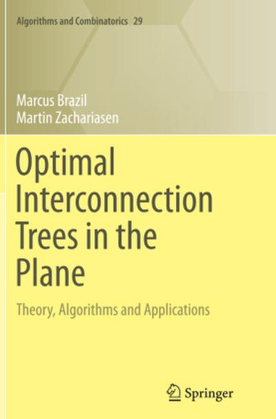 Optimal Interconnection Trees in the Plane