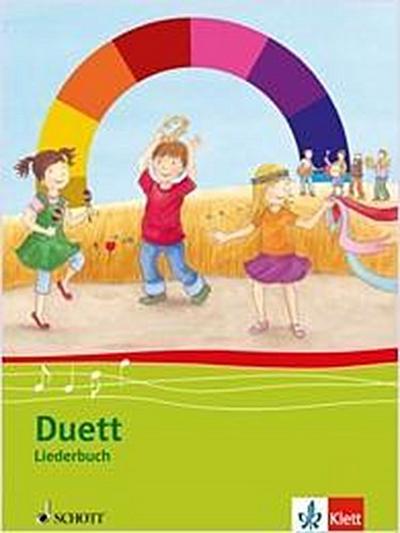 Duett, Ausgabe Grundschule, Neubearbeitung 1.-4. Schuljahr, Liederbuch