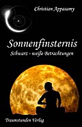 Sonnenfinsternis: Schwarz-weiße Betrachtungen