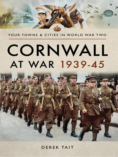Cornwall at War, 1939-45