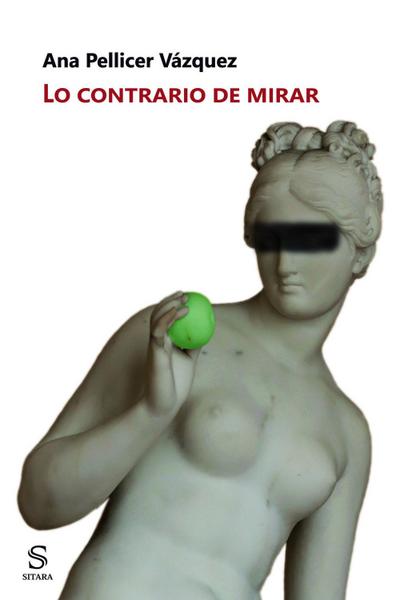 Pellicer Vázquez, A: Contrario de mirar
