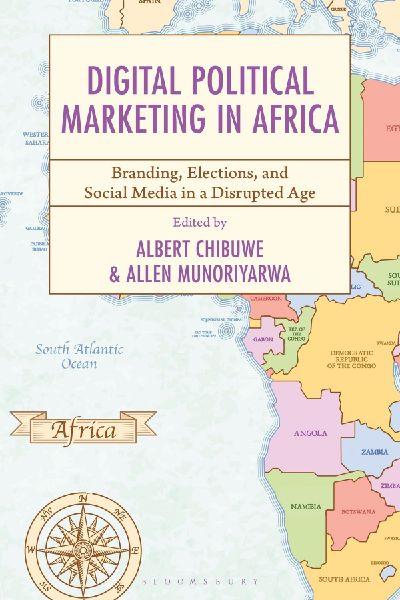 Digital Political Marketing in Africa