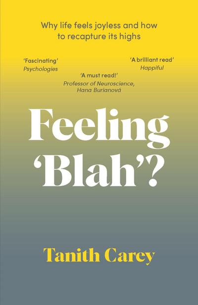 Feeling ’Blah’?