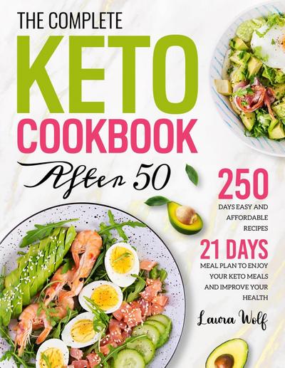 The Complete Keto Cookbook After 50