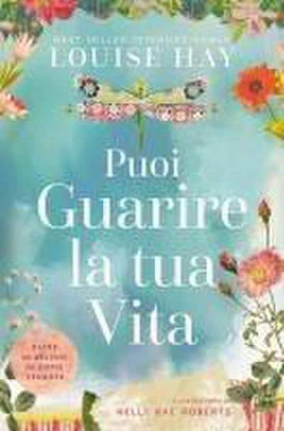 Puoi guarire la tua vita