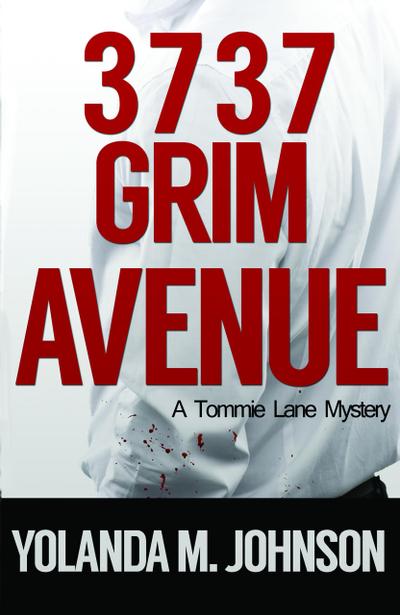 3737 Grim Avenue (A Detective Tommie Lane Mystery, #2)