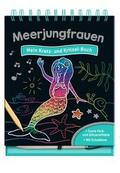 Meerjungfrauen - Mein Kratz- und Kritzel-Buch