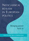 Neoclassical realism in European politics