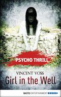 Psycho Thrill - Girl in the Well