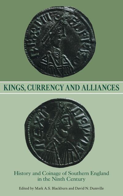 Kings, Currency and Alliances