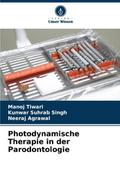Photodynamische Therapie in der Parodontologie