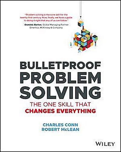 Bulletproof Problem Solving