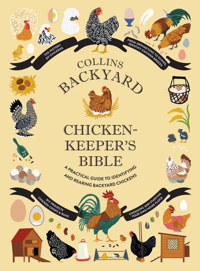 Collins Backyard Chicken-keeper’s Bible