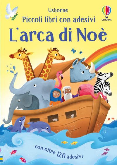 L’ arca di Noè. Con adesivi