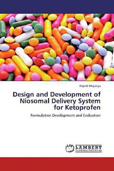 Design and Development of Niosomal Delivery System for Ketoprofen