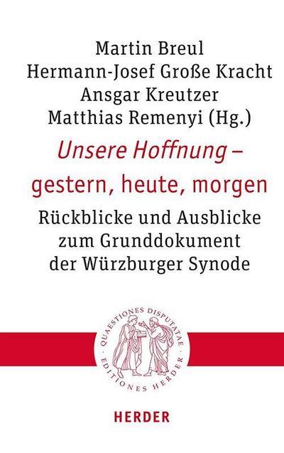 Unsere Hoffnung - gestern, heute, morgen