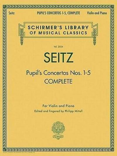 Pupil’s Concertos, Complete: Schirmer Library of Classics Volume 2054 Violin and Piano