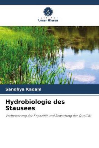 Hydrobiologie des Stausees
