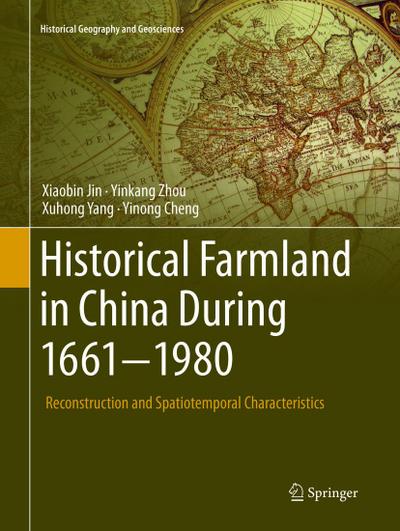 Historical Farmland in China During 1661-1980