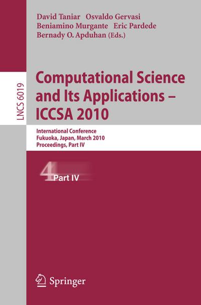 Computational Science and Its Applications - ICCSA 2010