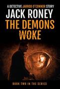 The Demons Woke