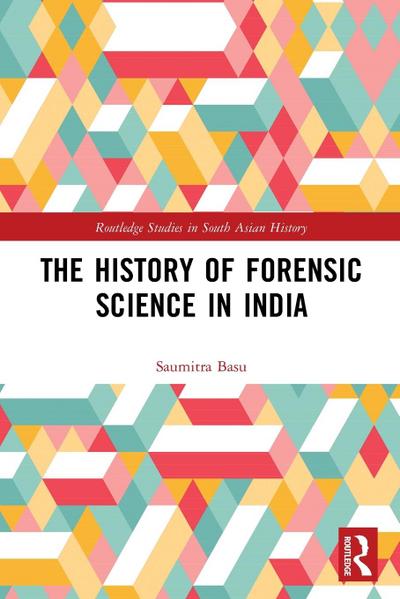 The History of Forensic Science in India