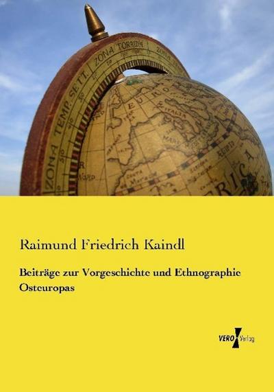 Beiträge zur Vorgeschichte und Ethnographie Osteuropas