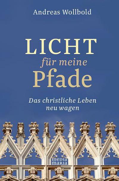 Licht für meine Pfade