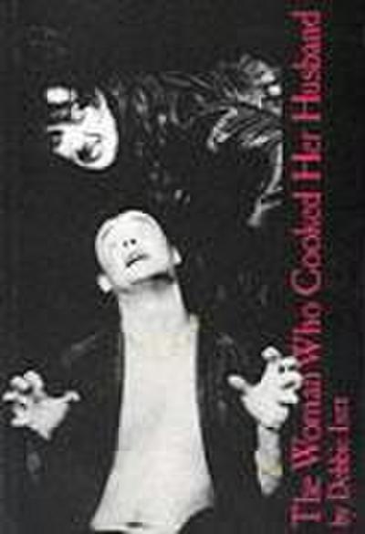 The Woman Who Cooked Her Husband