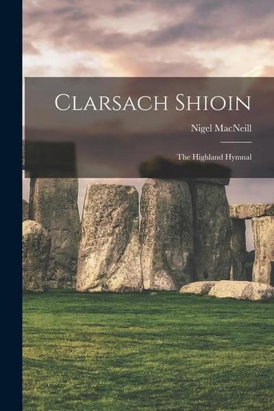 Clarsach Shioin: The Highland Hymnal