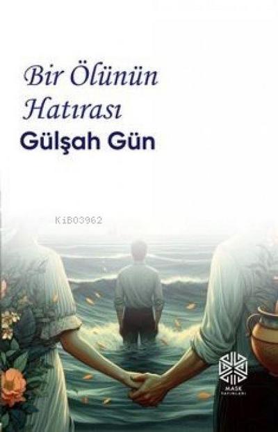Bir Ölünün Hatirasi