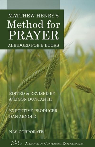 Matthew Henry’s Method for Prayer NASB Corporate Version)
