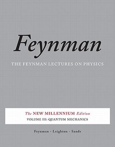 Feynman Lectures on Physics, Vol. III