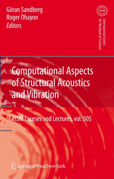 Computational Aspects of Structural Acoustics and Vibration